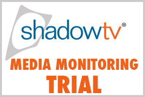 Media Monitoring service by ShadowTV